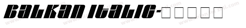 Balkan Italic字体转换
